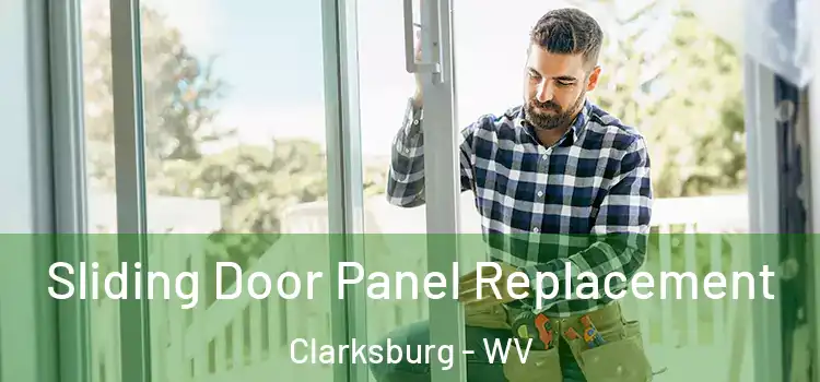  Sliding Door Panel Replacement Clarksburg - WV